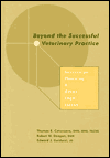 Beyond the Successful Veterinary Practice: Succession Planning & Other Legal Issues