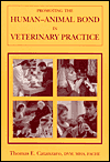Promoting the Human-Animal Bond in Veterinary Practice Promoting the Human-Animal Bond in Veterinary Practice