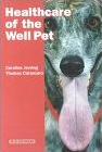 Healthcare of the Well Pet Healthcare of the Well Pet